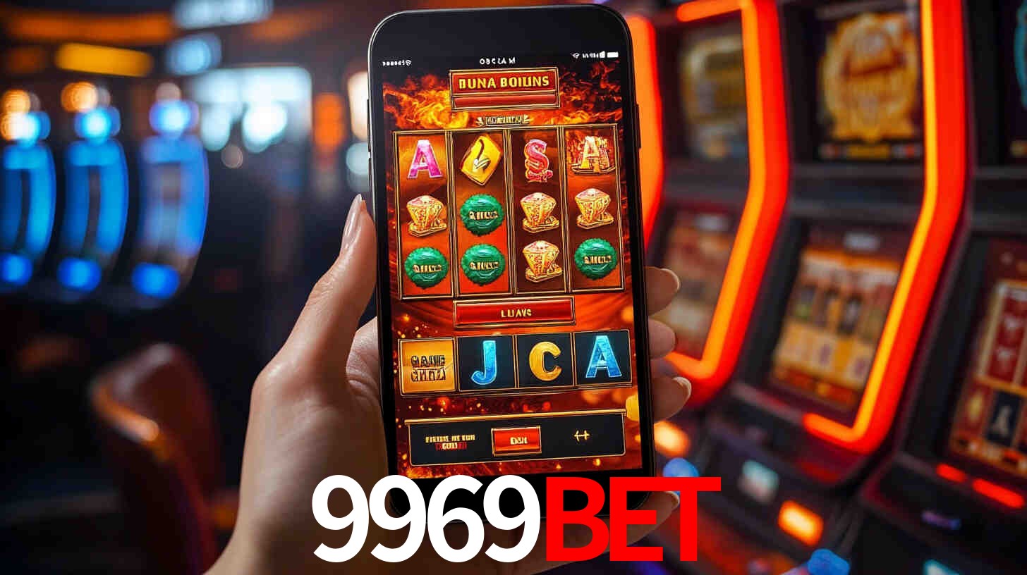 9969bet: Jogos de Caça-Níqueis-Altas Recompensas, Roleta-Velocidade, Blackjack-Desafios Máximos